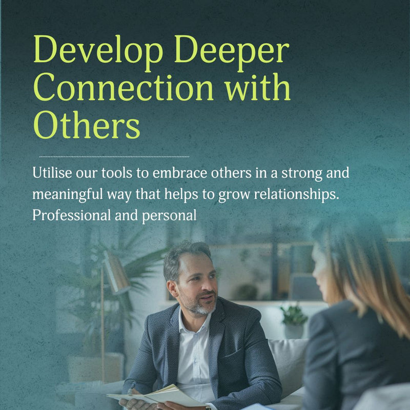 Develop Deeper Connection with Others