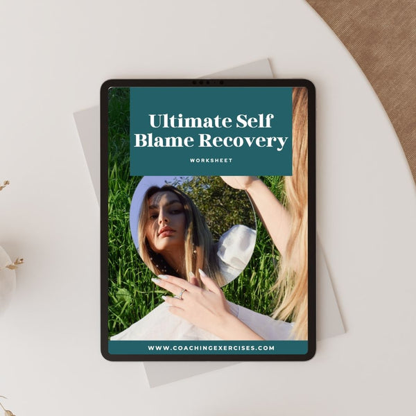 Ultimate Self-Blame Recovery
