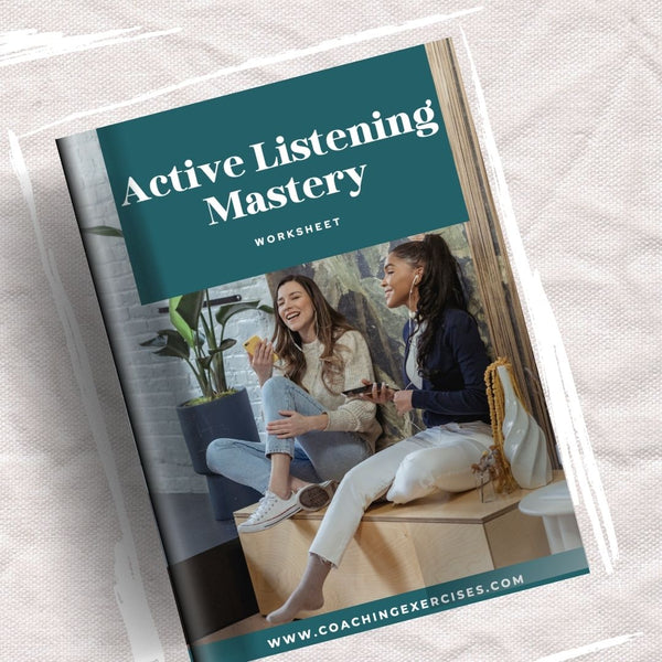 Active Listening Mastery Worksheet