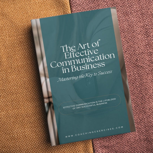 The Art of Effective Communication in Business