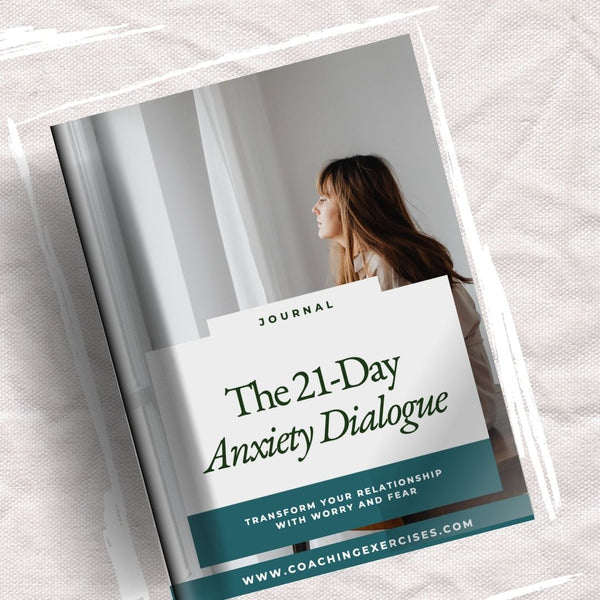 The 21-Day Anxiety Dialogue Journal
