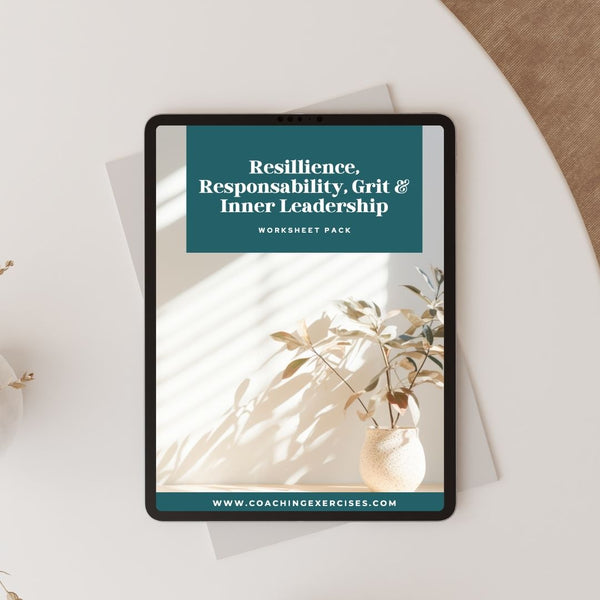 Resilience, Responsibility, Grit & Inner Leadership Worksheets, Part 2