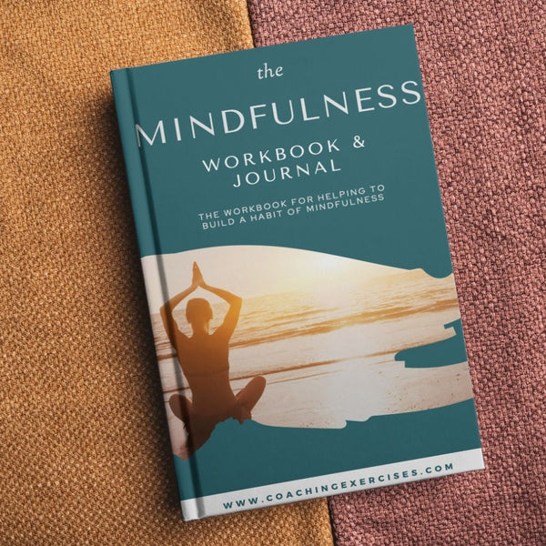 Mindfulness Workbook & Journal
