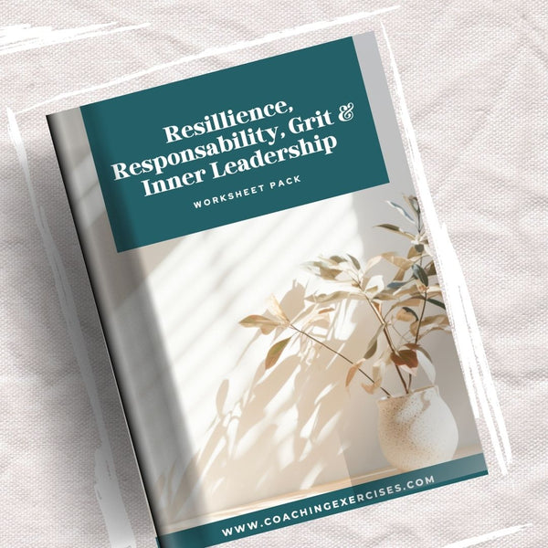 Resilience, Responsibility, Grit & Inner Leadership Worksheets, Part 2