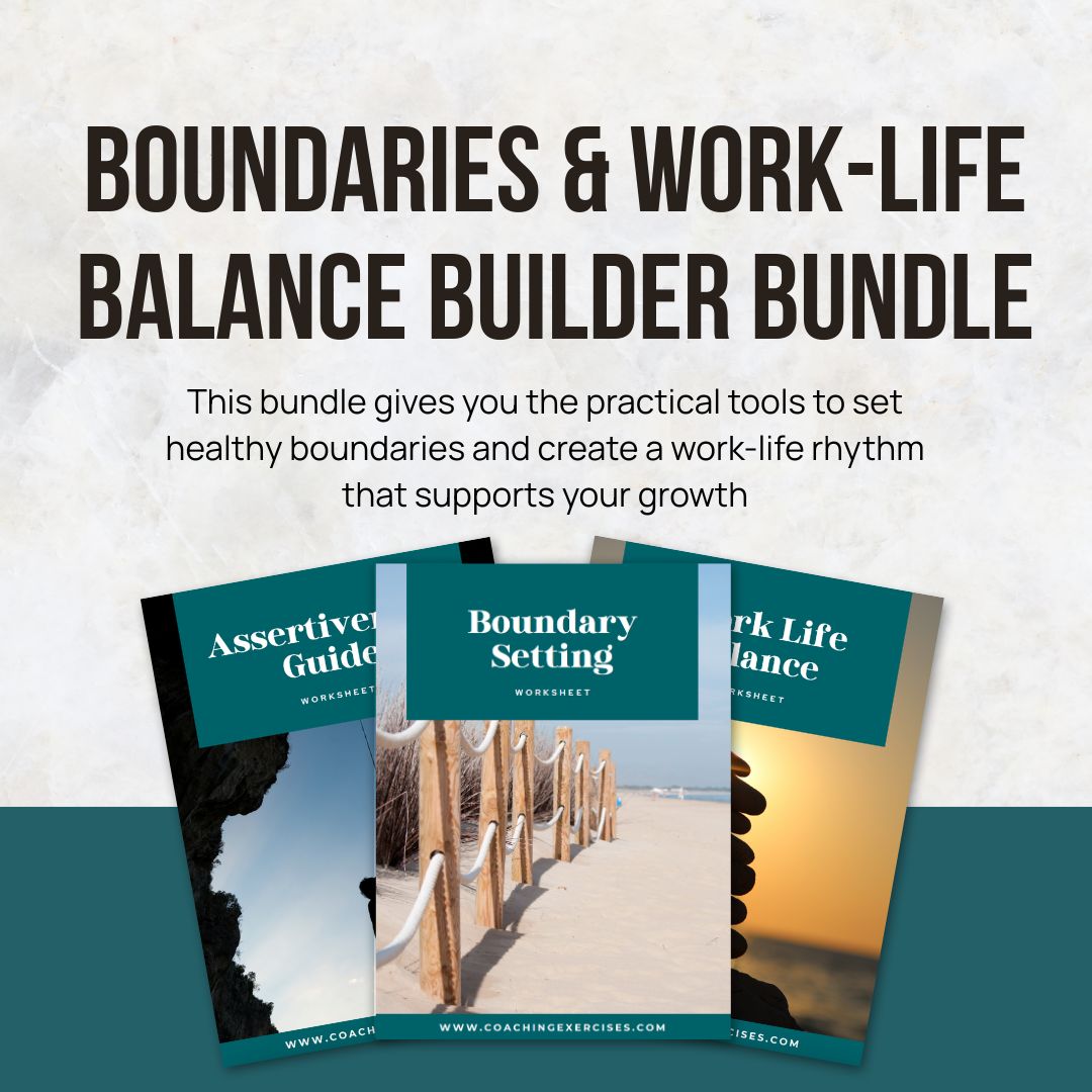 Boundaries & Work-Life Balance Builder Bundle