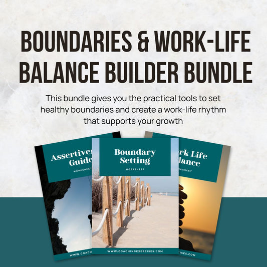 Boundaries & Work-Life Balance Builder Bundle