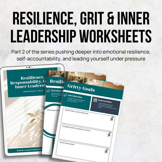 Resilience, Responsibility, Grit & Inner Leadership Worksheets (Part 2)