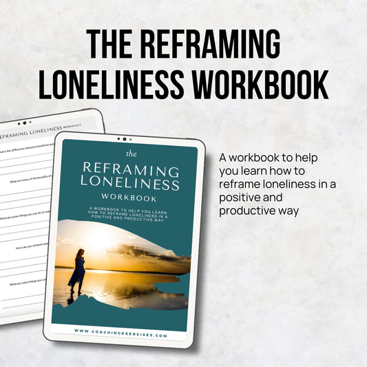 Reframing Loneliness Workbook